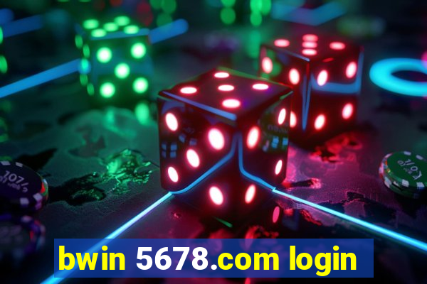 bwin 5678.com login